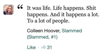 Slammed Quotes by Colleen Hoover