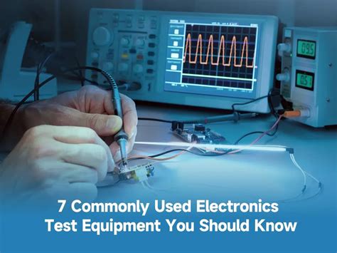 7 commonly used electronics test equipment you should know - IBE Electronics