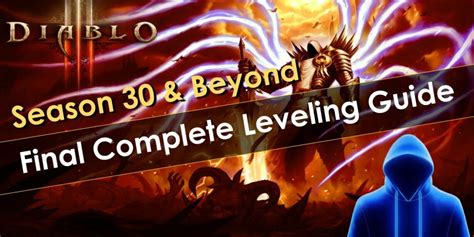 Raxxanterax: Diablo 3 Season 30 Complete Leveling Guide For All Classes