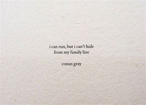 Conan Gray - Family Line in 2022 | Conan gray, Lyrics, Conan