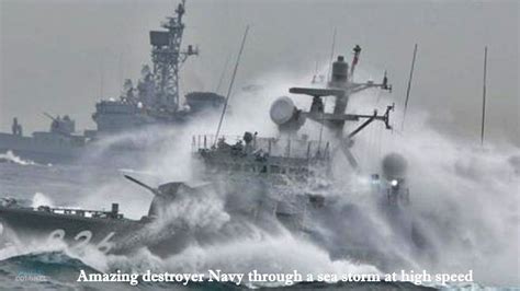 destroyer Navy through a sea storm at high speed - YouTube | Sea state ...