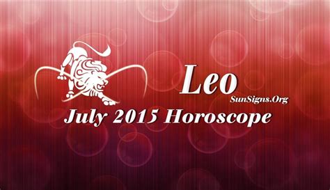 July 2015 Leo Monthly Horoscope | SunSigns.Org