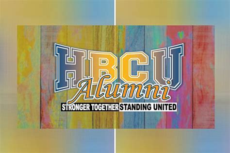 HBCU Alumni - Stronger Together Standing United