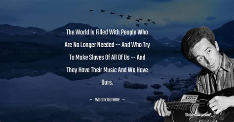 30+ Best Woody Guthrie Quotes in May 2024