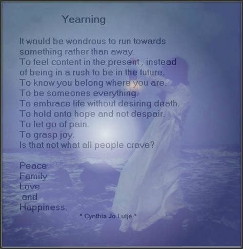 Yearning - Poem | Prose poetry, Embrace life, Yearning