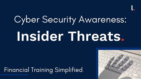 Cyber Security Awareness Training: Insider Threats - YouTube