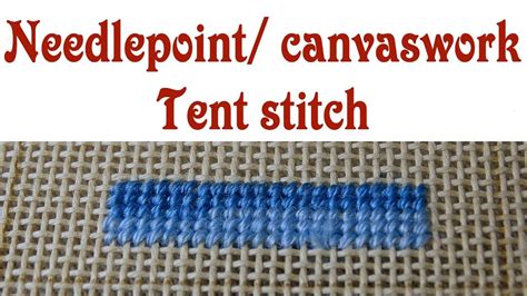 Hand Embroidery - Tent stitch for needlepoint. canvaswork