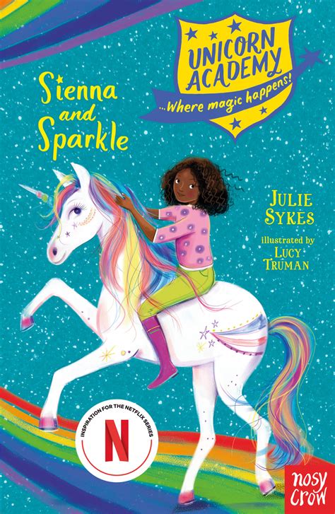 Unicorn Academy: Sienna and Sparkle - Nosy Crow