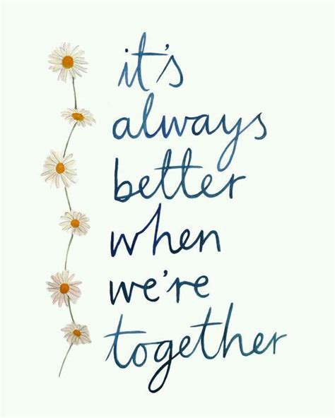 Better Together Quotes - ShortQuotes.cc