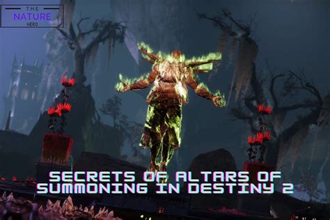 Secrets Of Altars Of Summoning In Destiny 2 Rewards - The Nature Hero