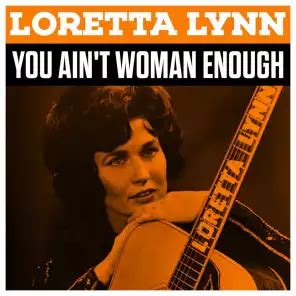 Loretta Lynn - You Ain't Woman Enough (To Take My Man) - Reviews ...