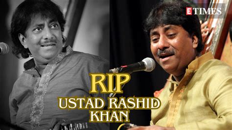 'Aaoge Jab Tum' famed singer Ustad Rashid Khan passes away at 55 ...