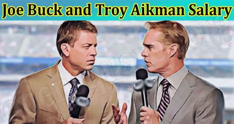 Joe Buck and Troy Aikman Salary- Details On ESPN Contract & Why did ...