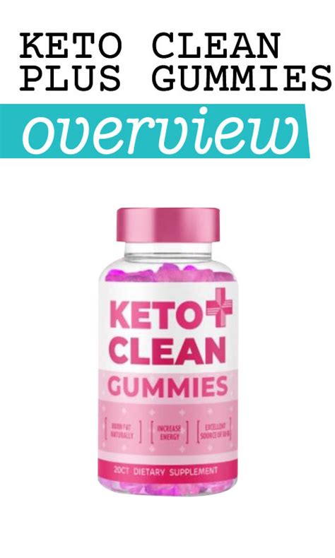 Keto Clean Plus Gummies Reviews - Is It Worth The Money?