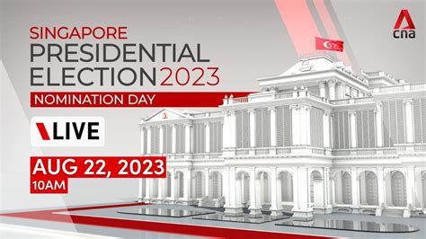 [LIVE] Nomination Day for Singapore's 2023 Presidential Election - YouTube