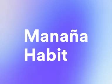 Mañana Habit: A Productivity Strategy for Effective Time Management