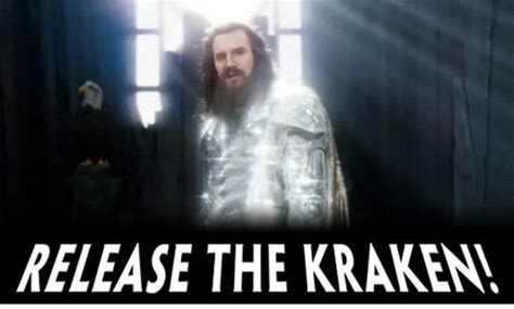 Release The Kraken! | Know Your Meme