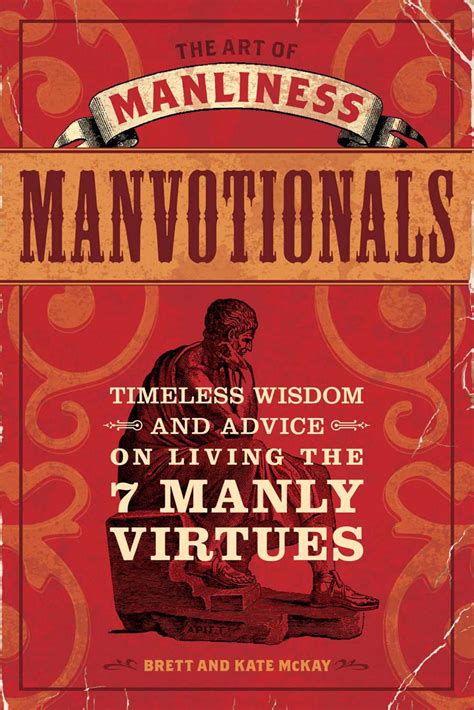 The Art of Manliness - Manvotionals | Book by Brett McKay, Kate McKay ...