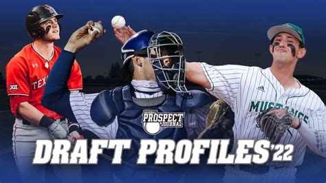 2022 MLB Draft: Profiles on 77 top prospects - Baseball Prospect Journal