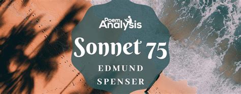 Sonnet 75 by Edmund Spenser (Poem + Analysis)