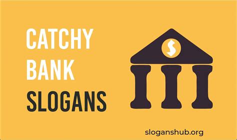 87 Catchy Bank Slogans & Taglines Slogans Hub