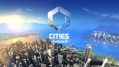 Cities: Skylines 2 – Trailer, platforms & everything we know - Dexerto