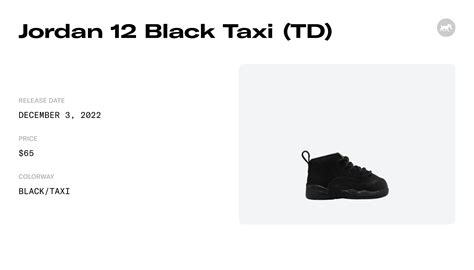 Jordan 12 Black Taxi (TD) - 850000-071 Raffles and Release Date