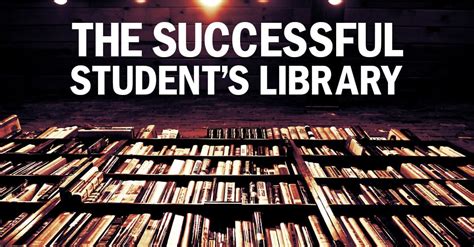 The Best Books for Students: An Essential Reading List for College