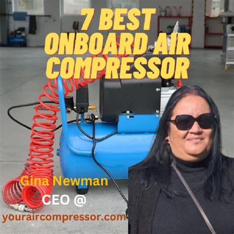 Best onboard air compressor 2023 And Buyers Guide