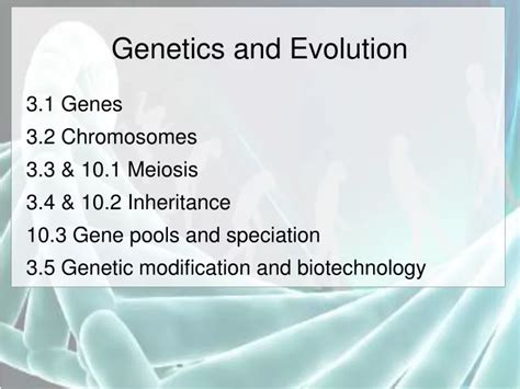 PPT - Genetics and Evolution PowerPoint Presentation, free download ...