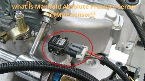 The Crucial Role Of The Manifold Absolute Pressure Sensor In Modern Vehicles - Map France ...