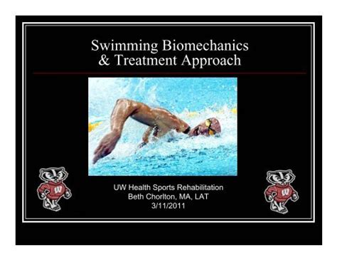 Swimming Biomechanics and Injury Treatment (pdf) - UW Health