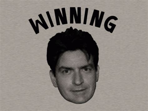 Alison Gallery: winning charlie sheen quotes