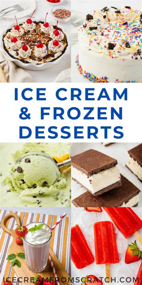 Best Ice Cream Desserts - Ice Cream From Scratch