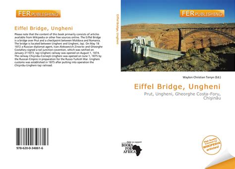 Eiffel Bridge, Ungheni, 978-620-0-34861-6, 6200348618 ,9786200348616