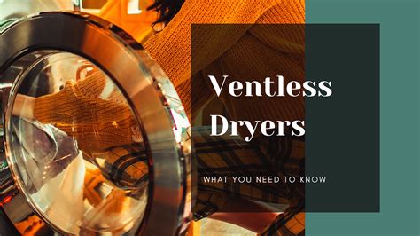 What is a Ventless Dryer?