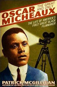 Oscar Micheaux Biography Illuminates Film History