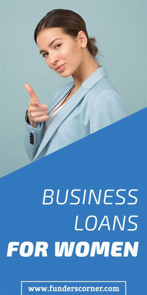 business loans for women | business loans for women to get | Business Loans for Women ...