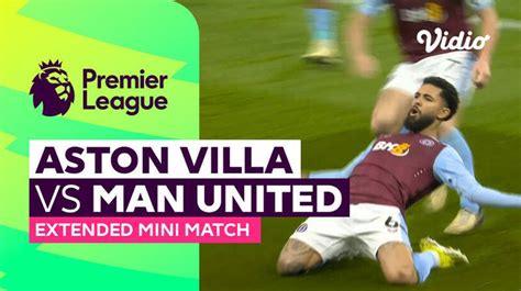 Aston Villa vs Man United - Extended Mini Match | Premier League 23/24 ...