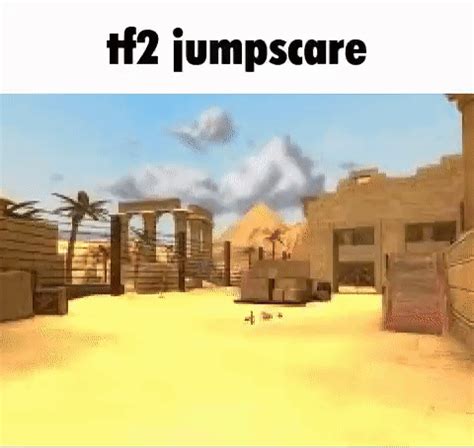 TF2 Jumpscare | Jumpscare Parodies / X Jumpscare | Know Your Meme