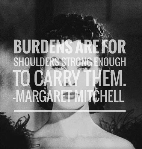 Gone With the Wind - Margaret Mitchell quotes. Scarlett O'Hara | Wind ...