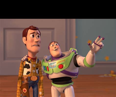 Buzz & Woody-improved Blank Template - Imgflip