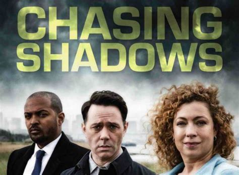 Chasing Shadows TV Show Air Dates & Track Episodes - Next Episode