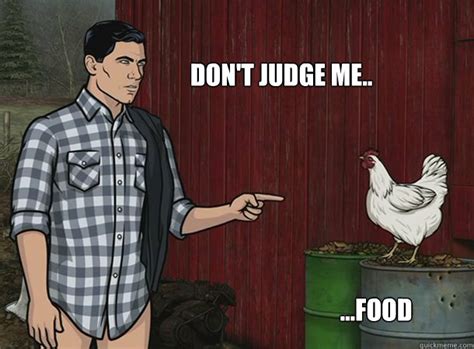 Archer Food memes | quickmeme