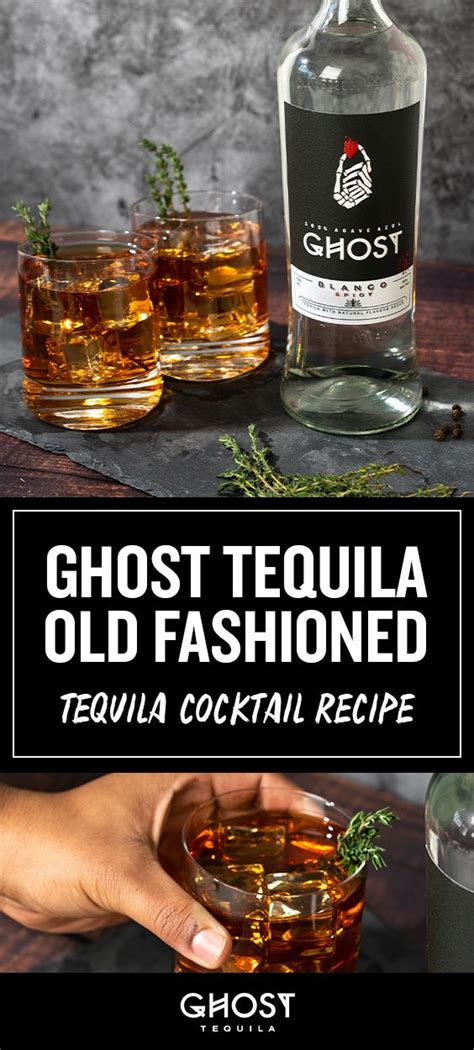 Ghost Tequila Old Fashioned in 2021 | Tequila recipe, Tequila, Tequila ...