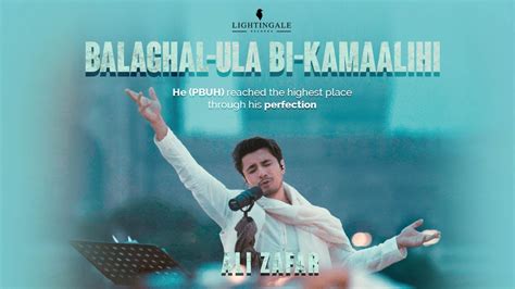 Balaghal Ula Bi Kamaalihi | Ali Zafar | Naat Chords - Chordify