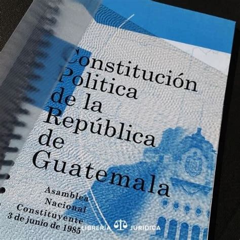 Día de la Constitución Política de la República de Guatemala - Mundo guatemala