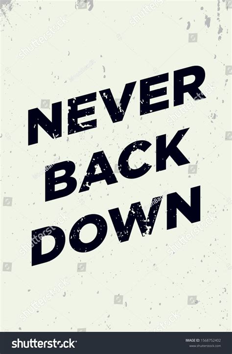 Never Back Down Quotes Apparel Tshirt Stock Vector (Royalty Free ...