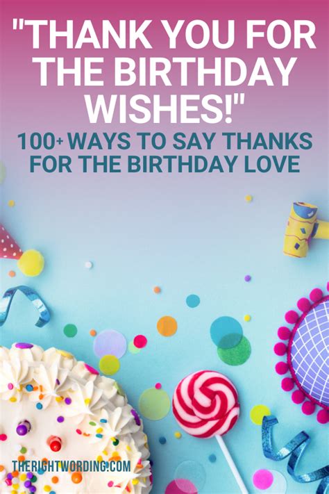 100+ Ways To Say 'Thank You For The Birthday Wishes' - The Right Wording