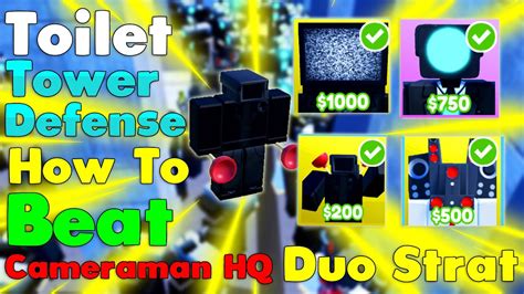 How To Beat Cameraman HQ DUO Strat in Toilet Tower Defense - YouTube